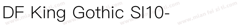DF King Gothic SI10字体转换